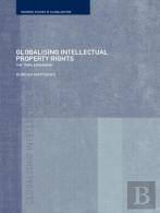 Globalising Intellectual Property Rights