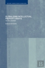 Globalising Intellectual Property Rights