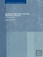 Globalising Intellectual Property Rights