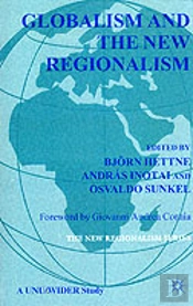 Globalism And The New Regionalism