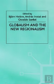 Globalism And The New Regionalism