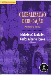 Globalização e Educação: Perspectivas Críticas