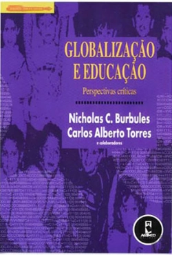 Bertrand.pt - Globalização e Educação: Perspectivas Críticas