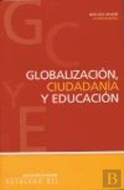 Globalización. Ciudadanía Y Educación