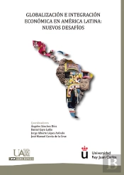 Globalización E Integración Económica En América Latina: Nuevos Desafíos.