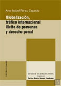 Bertrand.pt - Globalizacion Trafico Internacional Ilicito Personas D.Penal