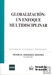 Globalización : Un Enfoque Multidisciplinar