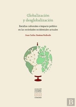 Bertrand.pt - Globalizacion Y Desglobalizacion Batallas Culturales E Imp