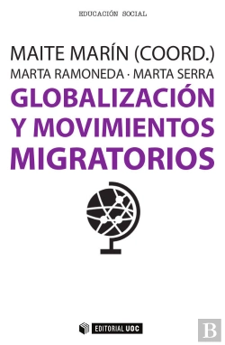 Bertrand.pt - Globalización Y Movimientos Migratorios