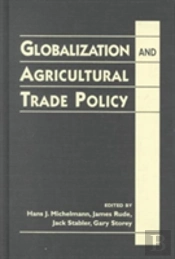 Globalization And Agricultural Trade Policy
