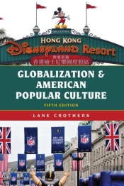 Globalization And American Popular Culture
