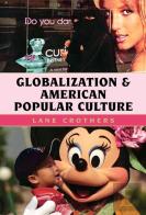 Globalization And American Popular Culture