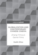 Globalization And Contemporary Chinese Cinema