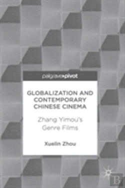 Bertrand.pt - Globalization And Contemporary Chinese Cinema
