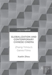 Globalization And Contemporary Chinese Cinema