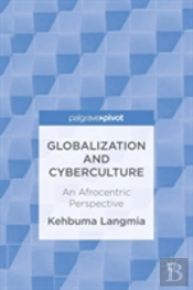 Globalization And Cyberculture