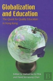 Globalization And Education Â€“ The Quest For Quality Education In Hong Kong