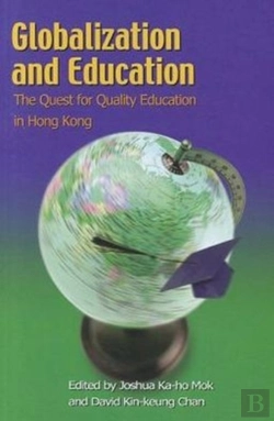 Bertrand.pt - Globalization And Education Â€“ The Quest For Quality Education In Hong Kong