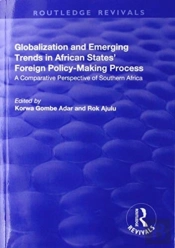 Globalization And Emerging Trends In African States' Foreign Policy-Making Process