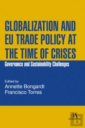 Globalization and EU Trade Policy at the Time of Crises