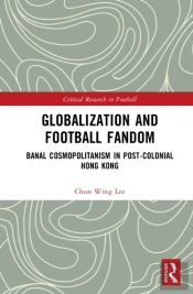Globalization And Football Fandom
