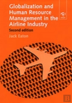Bertrand.pt - Globalization And Human Resource Management In The Airline Industry