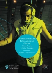 Globalization And Latin American Cinema