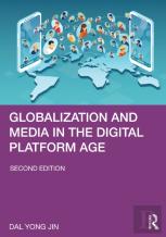 Globalization And Media In The Digital Platform Age