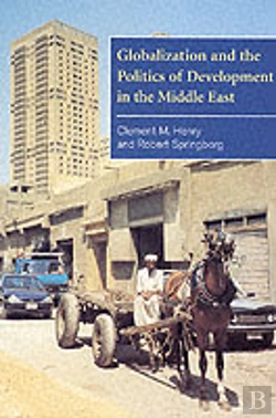 Bertrand.pt - Globalization And The Politics Of Development In The Middle East