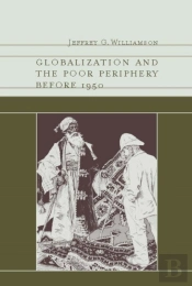 Globalization And The Poor Periphery Before 1950