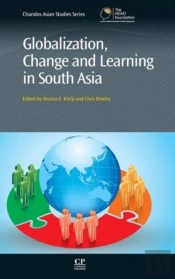 Globalization, Change And Learning In South Asia