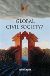 Globalization, Communication And Transnational Civil Society