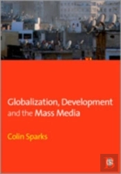 Globalization, Development And The Mass Media