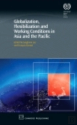 Bertrand.pt - Globalization, Flexibilization And Working Conditions In Asia And The Pacific