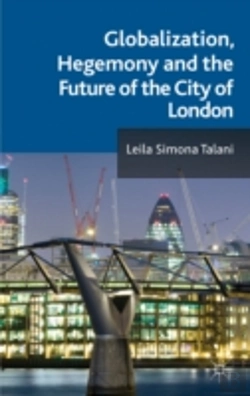Bertrand.pt - Globalization, Hegemony And The Future Of The City Of London