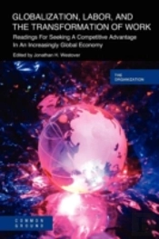 Globalization, Labor & The Transformatio