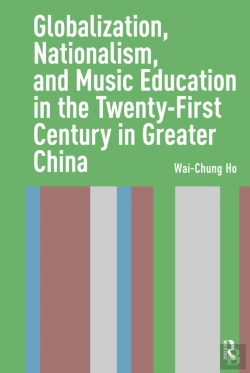 Bertrand.pt - Globalization, Nationalism, And Music Education In The Twenty-First Century In Greater China