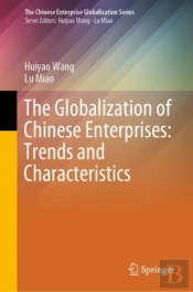 Globalization Of Chinese Enterprises: Trends And Characteristics