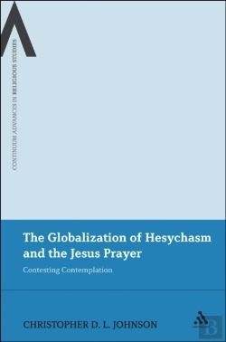 Bertrand.pt - Globalization Of Hesychasm And The Jesus Prayer