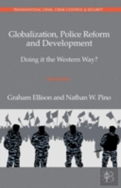 Globalization, Police Reform And Development