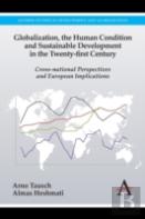 Globalization, The Human Condition And Sustainable Development In The Twenty-First Century
