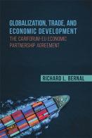 Globalization, Trade, And Economic Development