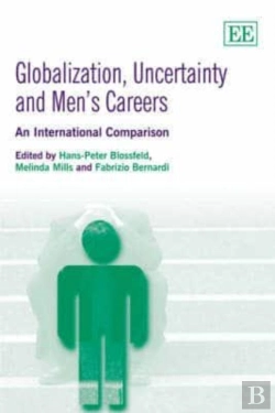 Bertrand.pt - Globalization, Uncertainty And Men'S Careers - An International Comparison