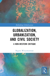 Globalization, Urbanization, And Civil Society