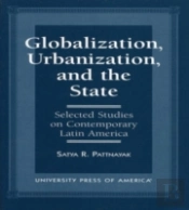 Globalization, Urbanization And The State