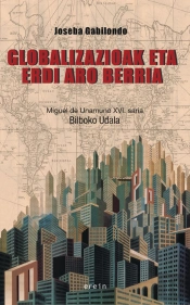 Globalizazioak Eta Erdi Aro Berria: Diferentzien Itzuleraz