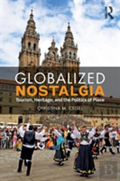 Globalized Nostalgia