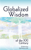 Globalized Wisdom Of The Xxi Century