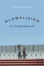 Globalizing Citizenship