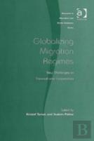 Globalizing Migration Regimes